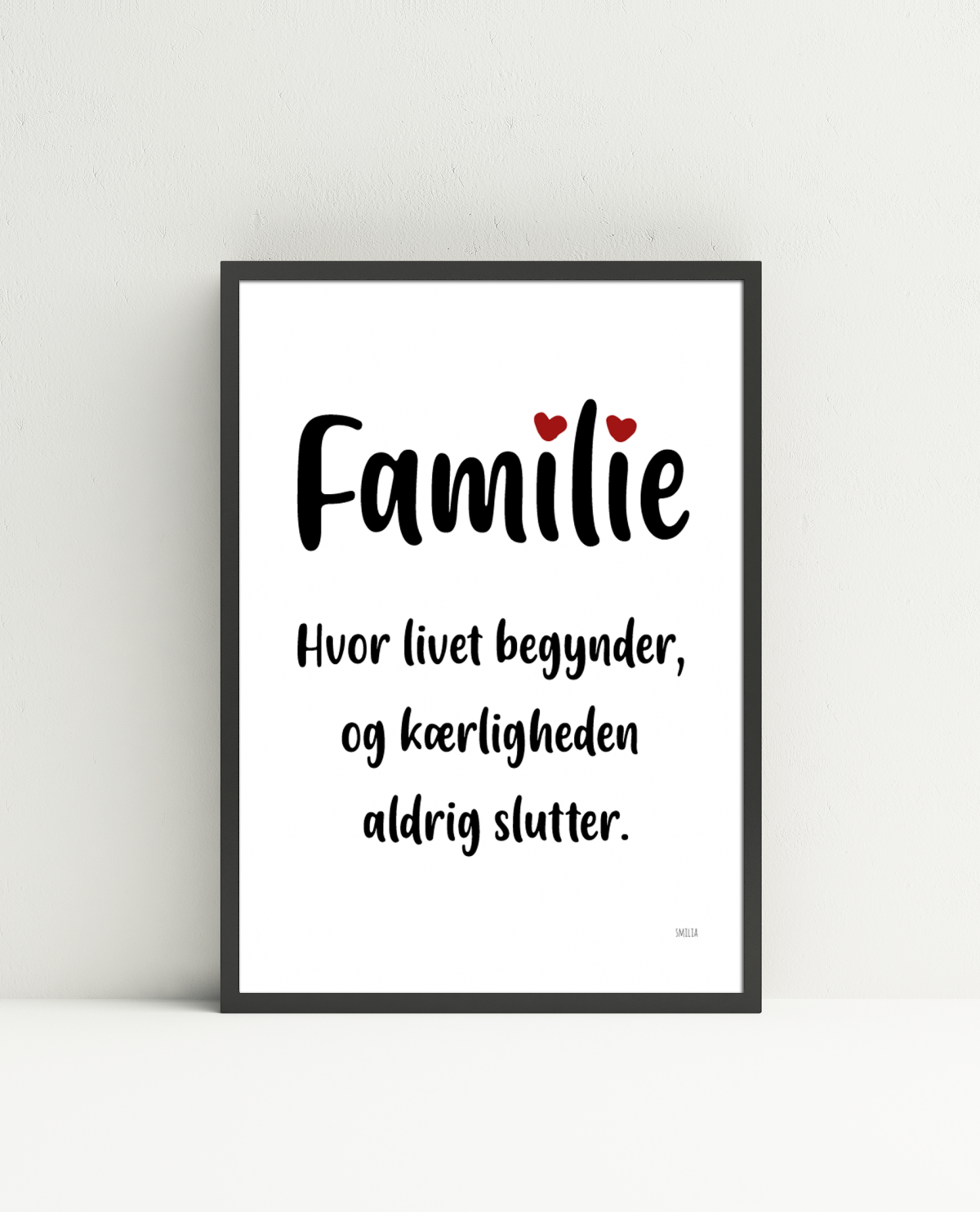 Familie hvor livet begynder, og kærligheden aldrig